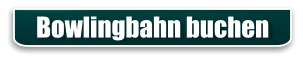 Bowlingbahn buchen